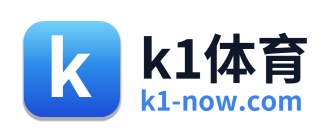 k1体育
